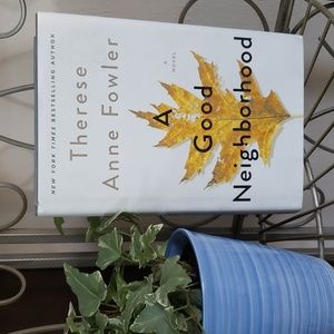 A Good Neighborhood: A Novel, Hardcover Book